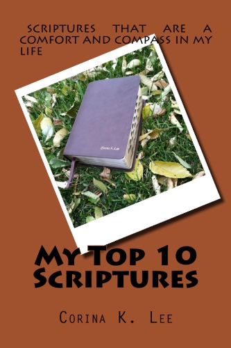 L Scripture My Top 10 Scriptures: scriptures that are a comfort and compass in my ...