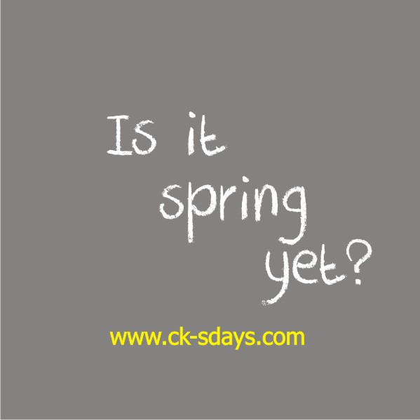 Is it spring yet