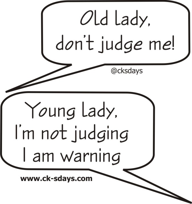 judging or warning