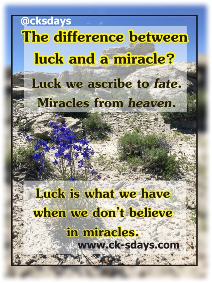 luck and miracle