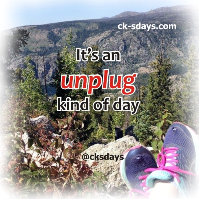 unplug kind of day